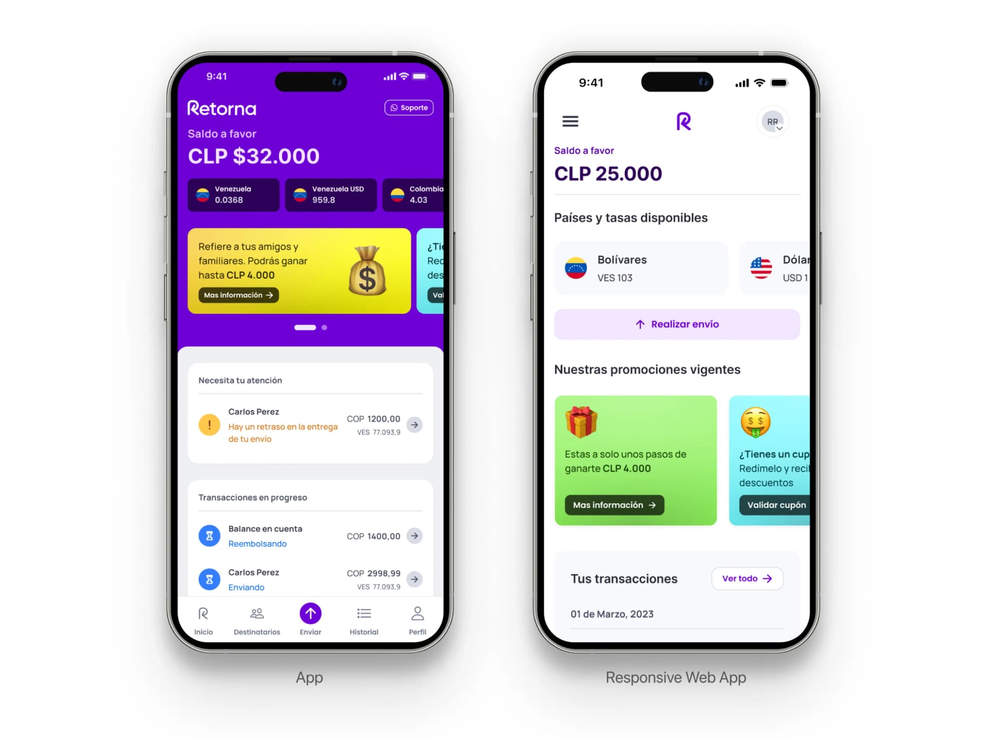 App y web app de Retorna usando el mismo sistema de diseño.